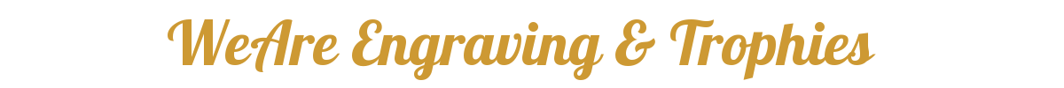 WeAre Engraving & Trophies